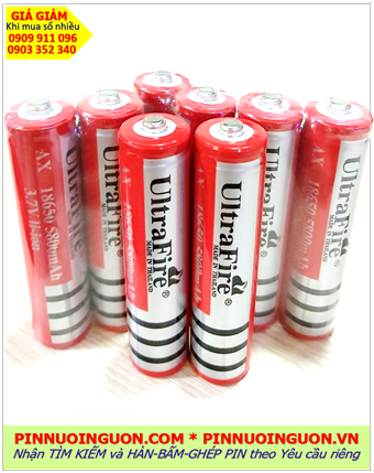 Ultrafire AX18650; Pin sạc 3.7v 18650 Ultrafire AX18650-5800mAh _Made in ThaiLand chỉ sử dụng cho đèn pin